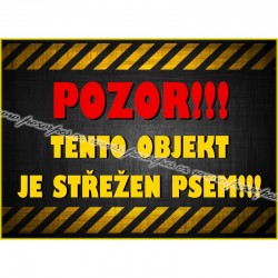 Tabulka OBJEKT STŘEŽEN 1 PES