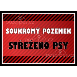 Tabulka SOUKROMÝ POZEMEK- STŘEŽENO PSY- univ.